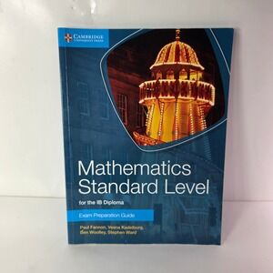 Mathematics Standard Level IB Diploma Exam Prep Guide Cambridge 9781107653153